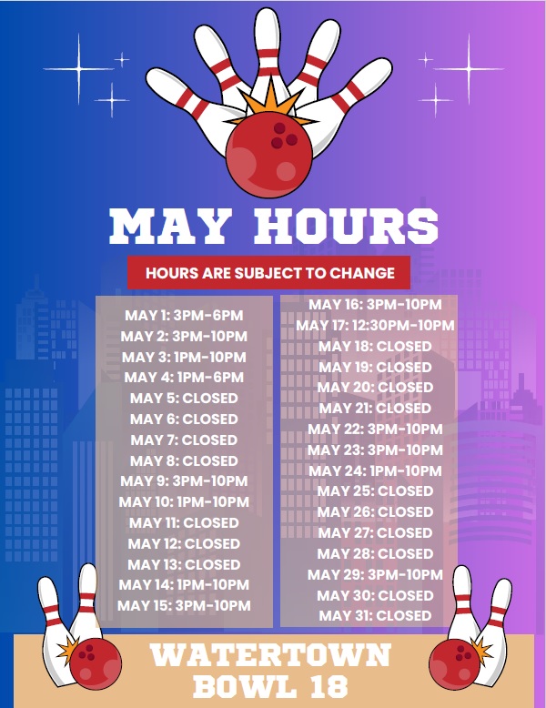 Watertown 18 2025 May Hours