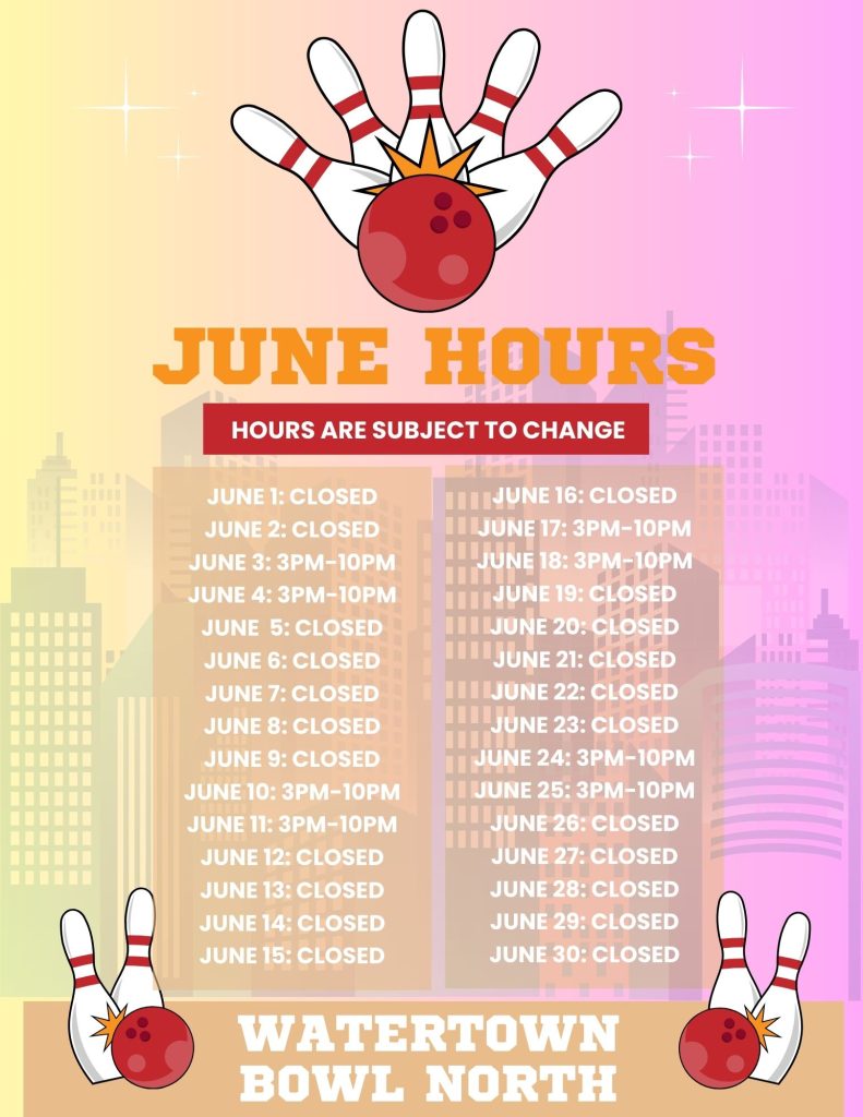 Watertown North June 2025 Hours